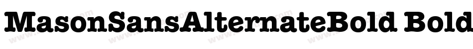 MasonSansAlternateBold Bold字体转换